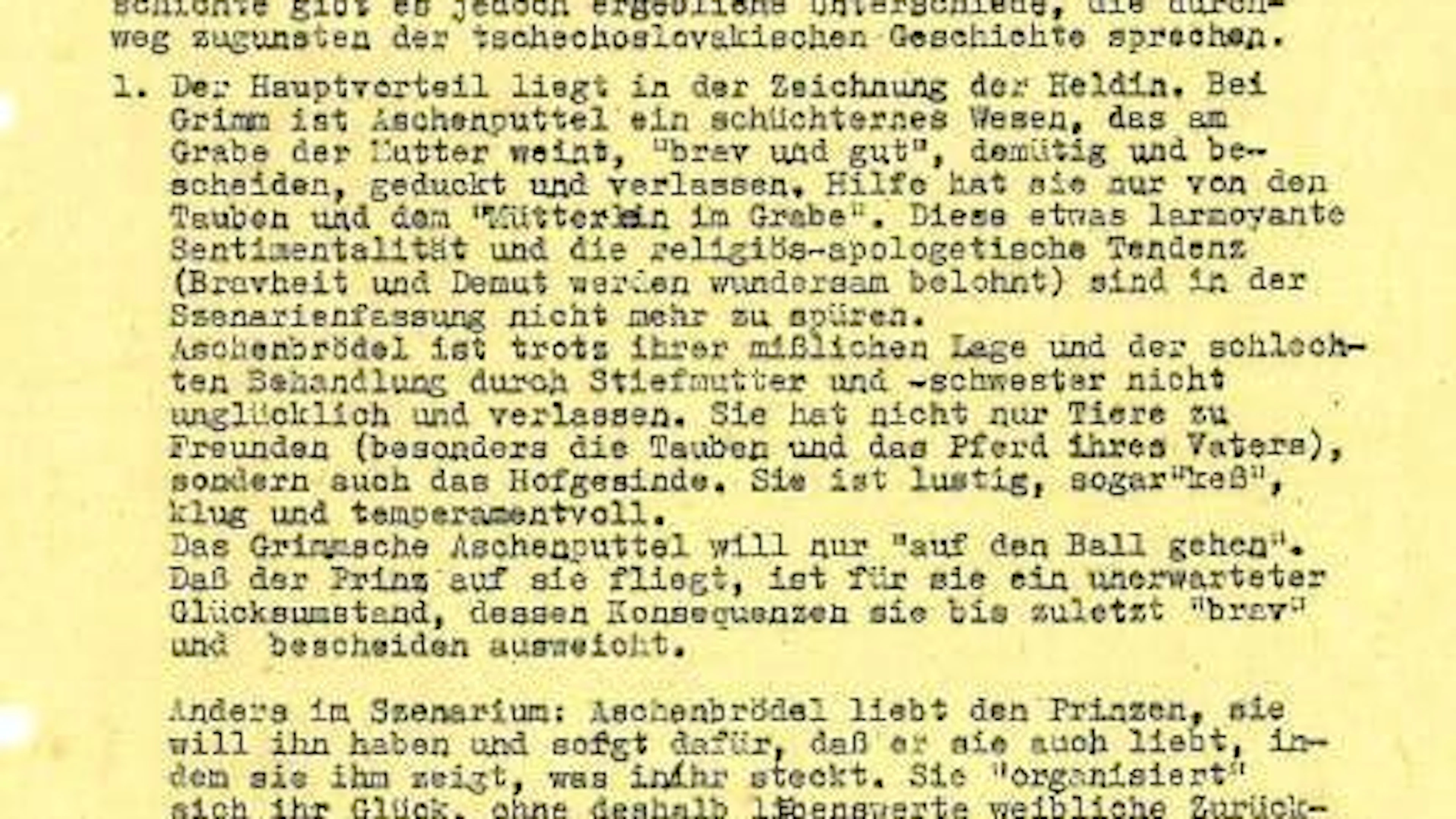 Excerpt from the Cinderella file: In the run-up to filming, the GDR regime analyzed what needed to be changed in the Grimm fairy tale so that the film would better fit the party line.