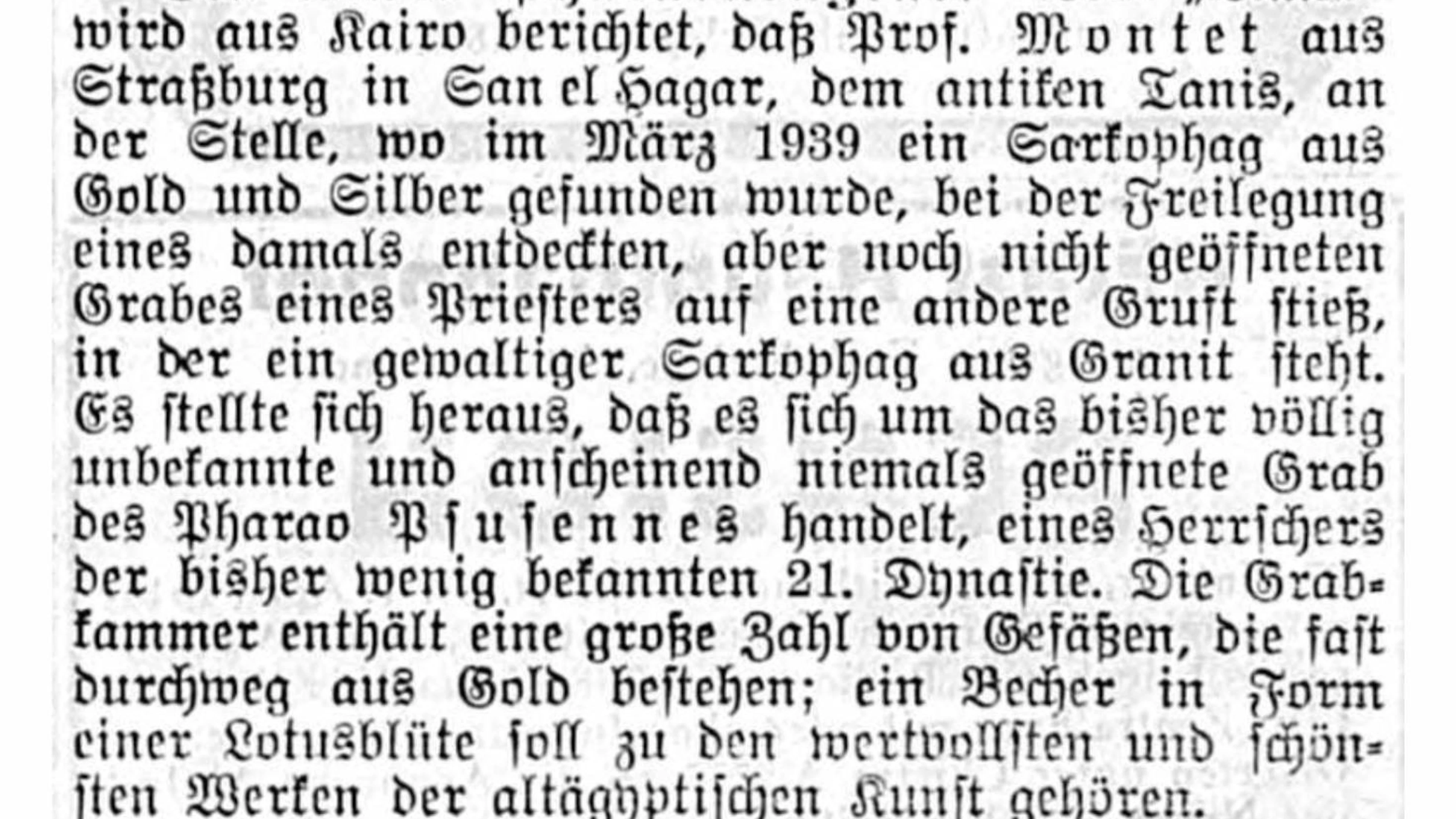 Wenn überhaupt, ist Montets Entdeckung den internationalen Medien nur eine Randnotiz wert – eine vertiefte Berichterstattung bleibt aus. Die NZZ erwähnt den Fund in ihrer «Kleinen Chronik» auf Seite 6, abgehandelt in wenigen Zeilen. (NZZ vom 28. Februar 1940).