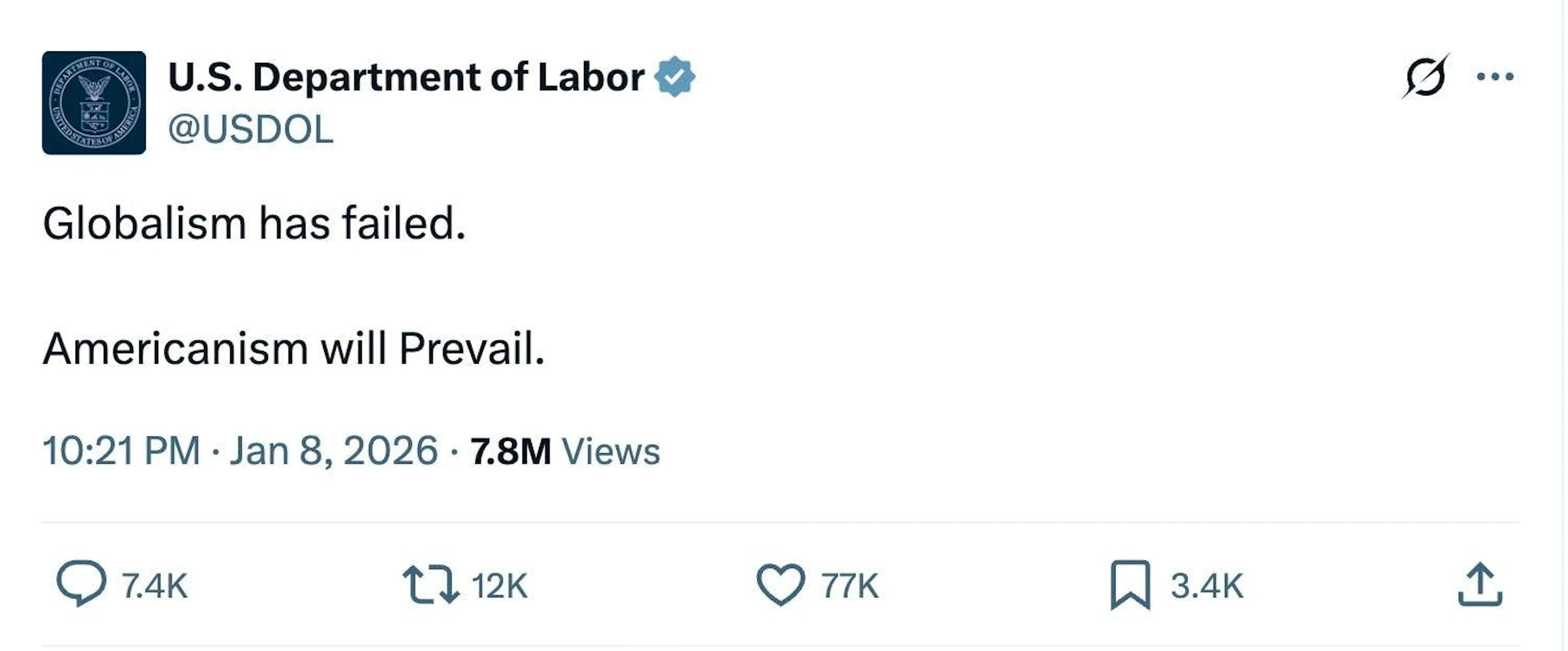 An <a target="_blank" rel="nofollow" href="https://x.com/USDOL/status/2009374988340543975">X-post</a> from the Department of Labor on 8 January: "Globalism has failed. Americanism will prevail".