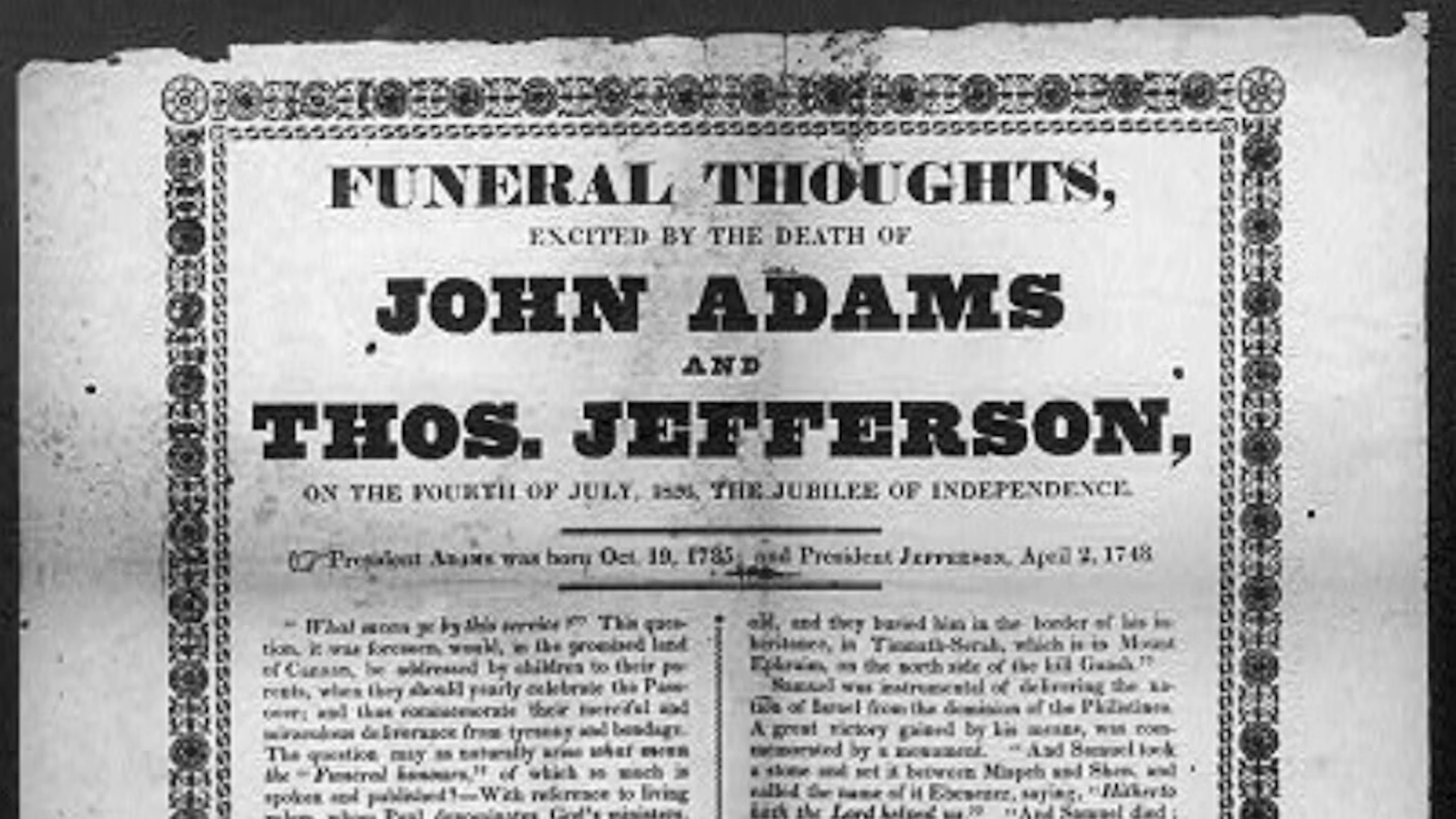 L'imprimé commémoratif de Boston intitulé « Funeral Thoughts », datant de 1826, rend hommage à John Adams et Thomas Jefferson à l'occasion du 50e anniversaire de l'indépendance américaine. Ce tract d'une seule page a été publié par l'imprimerie Howe &amp; Norton peu après leur décès. Le tirage est inconnu.